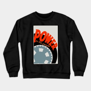 Power to the People Crewneck Sweatshirt